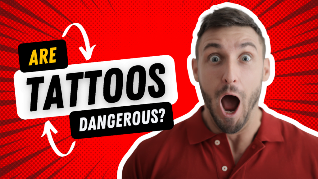 Tattoos: Ink or Infection? Unveiling the Truth About Tattoo Safety